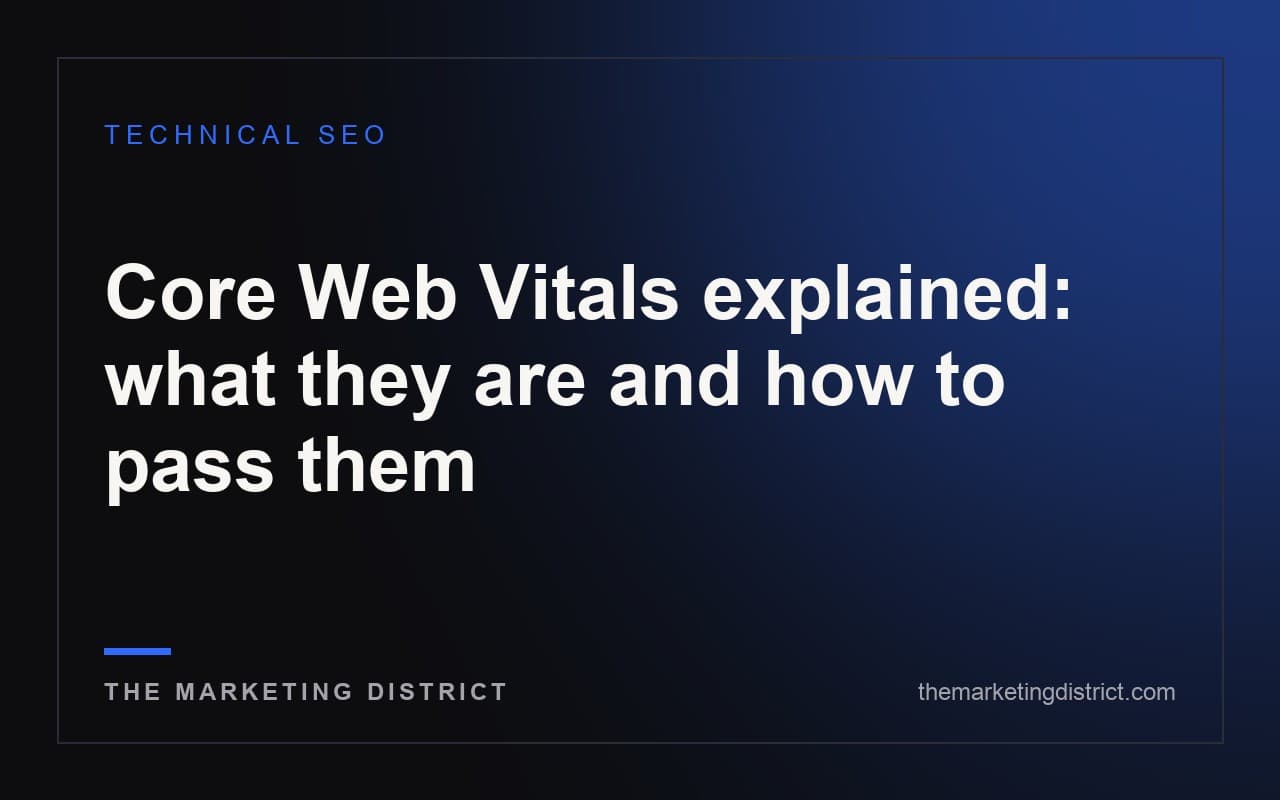 Illustration for Core Web Vitals explained: what they are and how to pass them